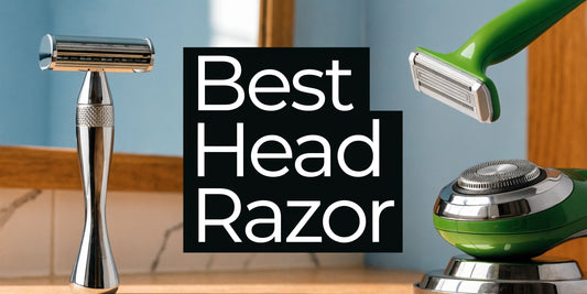 Best Razor For Shaving Head: Top 2026 Picks