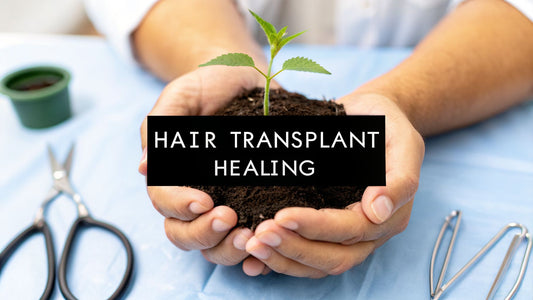 Your Guide to Hair Transplant Healing and Recovery